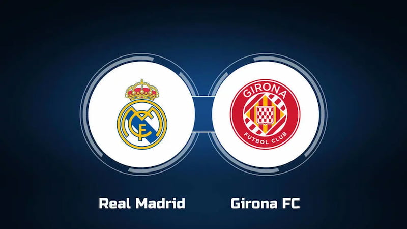Nhận định dự đoán Real Madrid vs Girona, 0h30 11/02/2024, La Liga